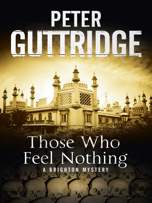 Title details for Those Who Feel Nothing by Peter Guttridge - Available